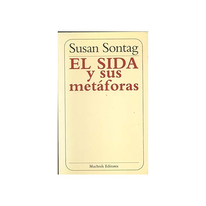 El Sida Y Sus Metaforas